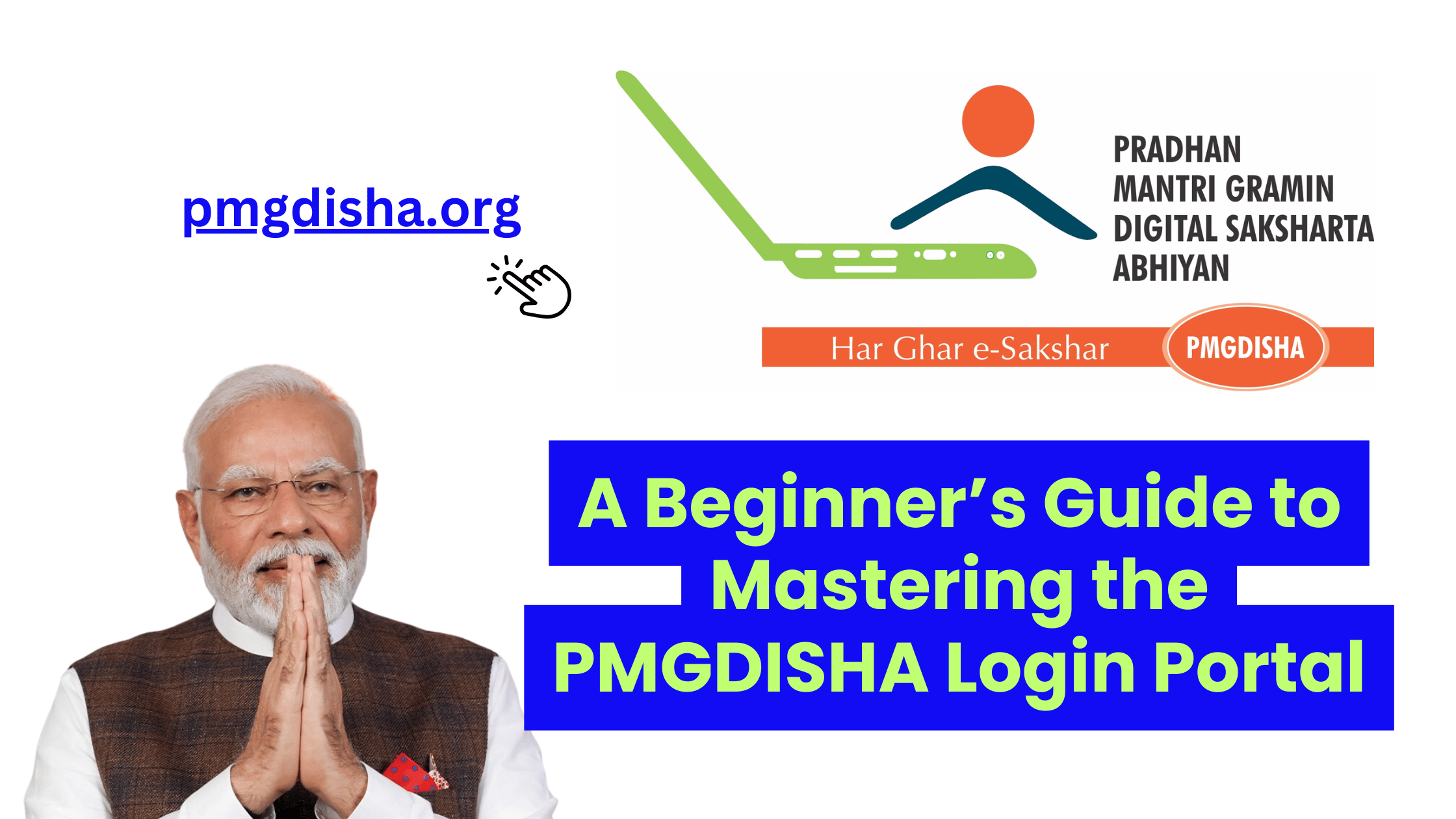 A Beginner’s Guide to Mastering the PMGDISHA Login Portal