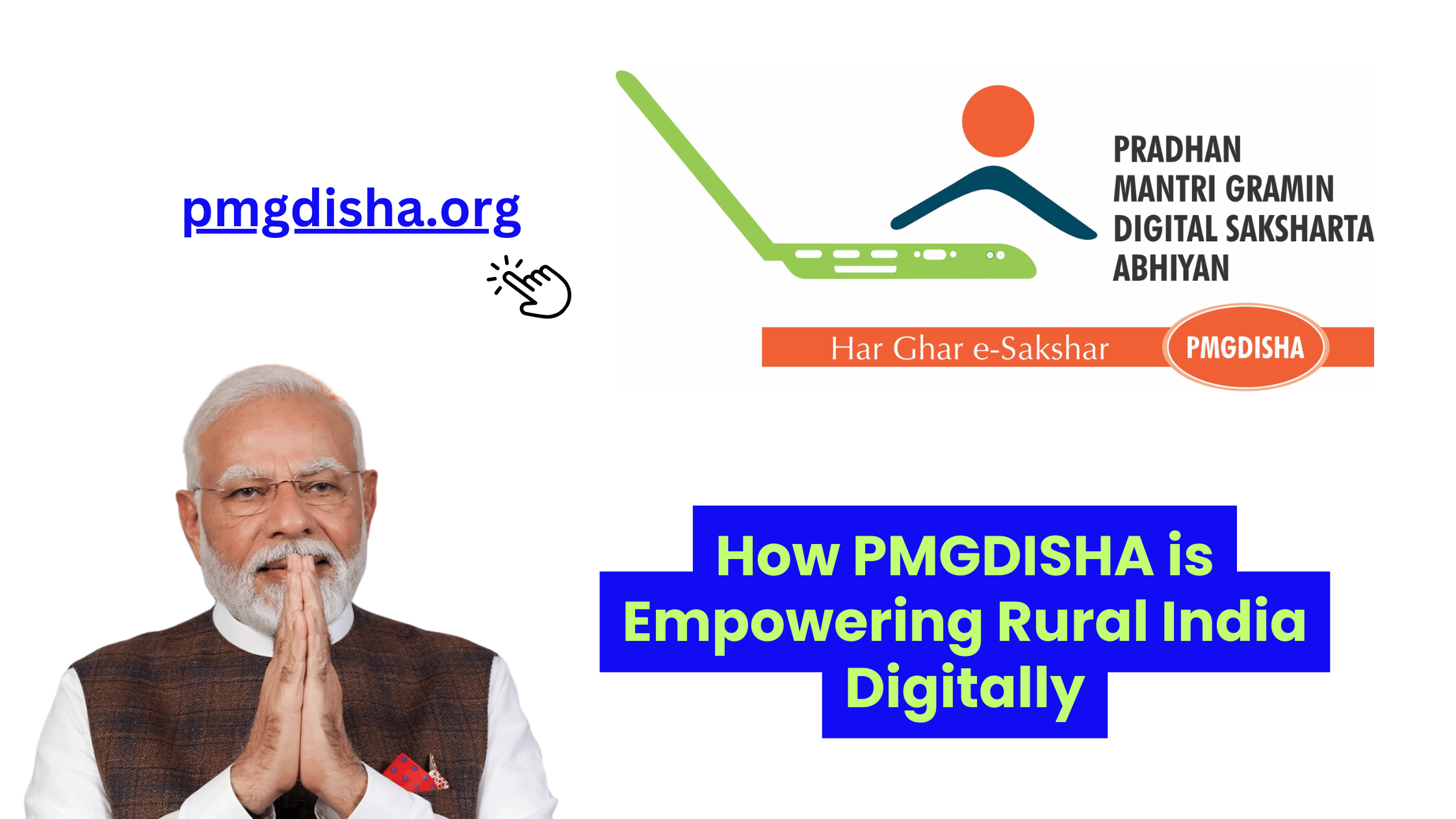 How PMGDISHA is Empowering Rural India Digitally