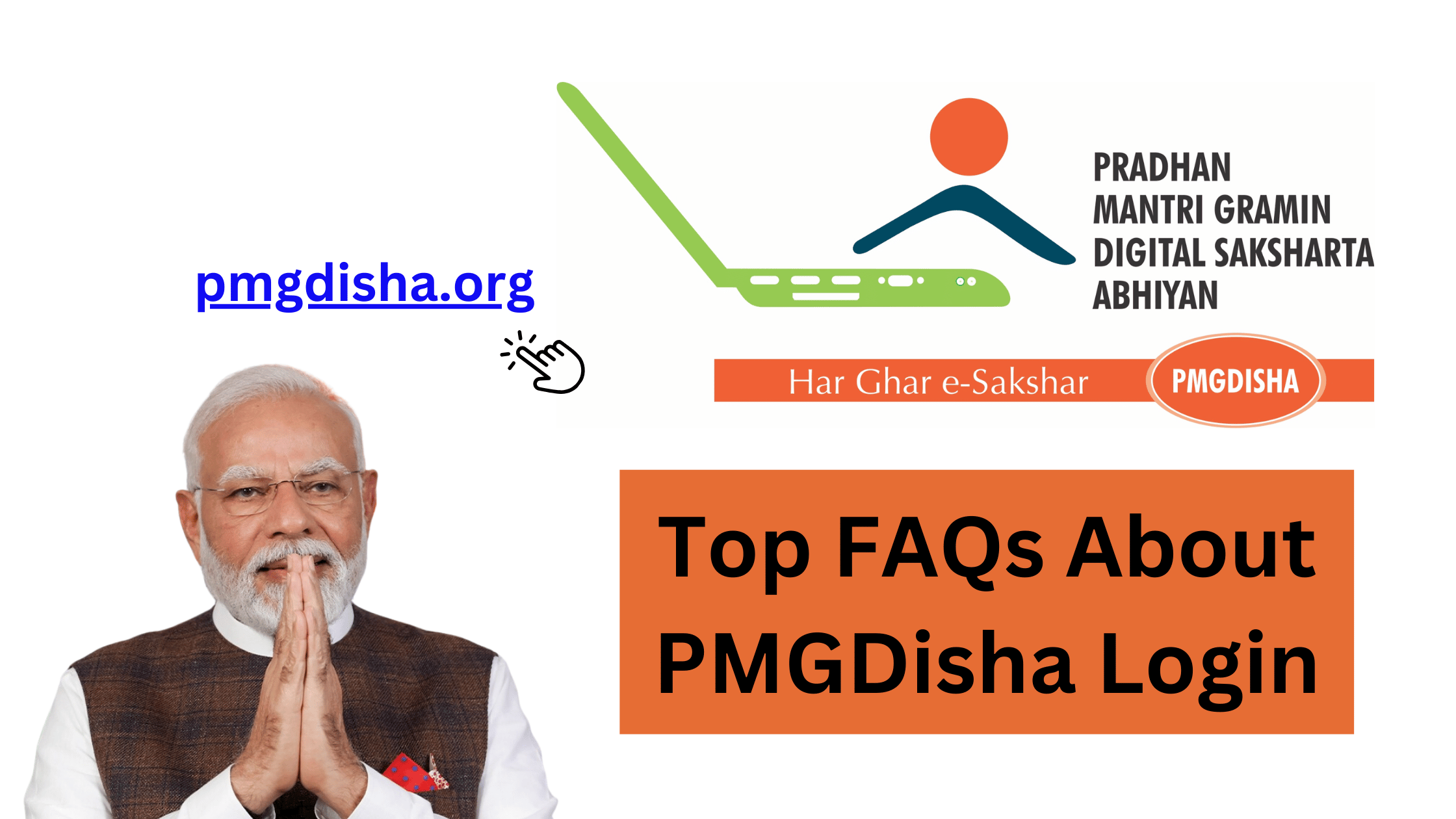 Top FAQs About PMGDisha Login