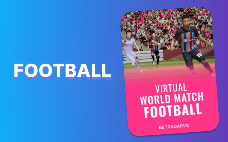 Experience the thrill of virtual football world matches at 1Win.